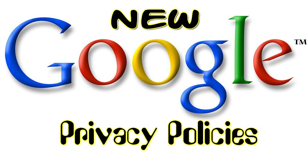 New Google Privacy Policy 2012